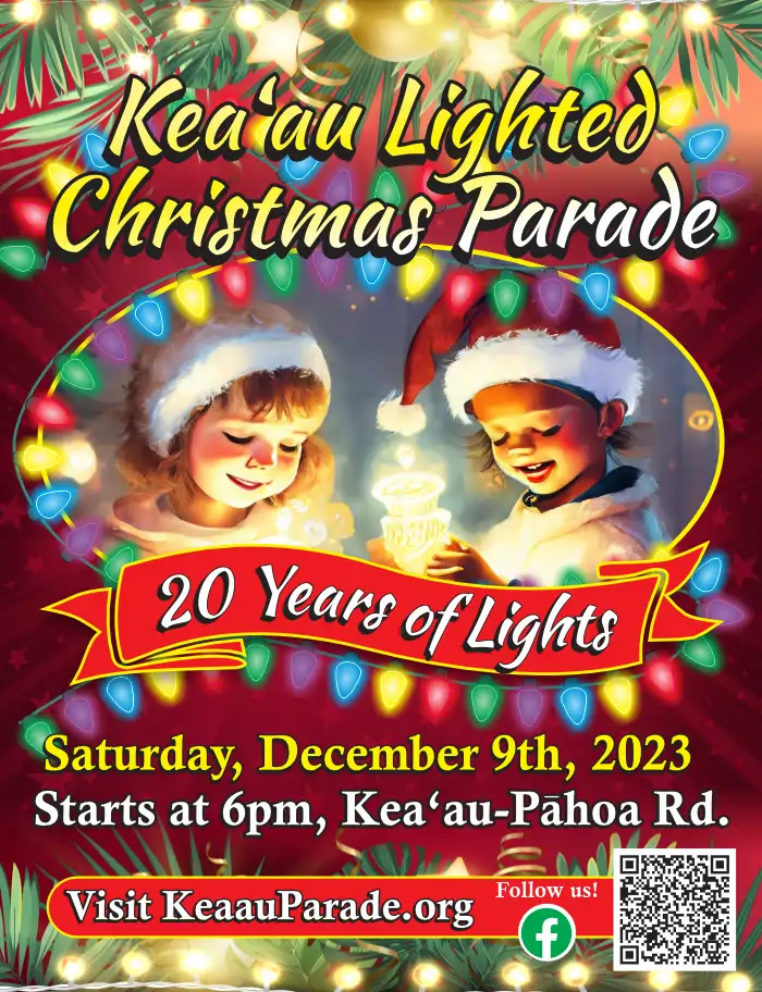 Kea‘au Lighted Christmas Parade Yearly Christmas Parade in Kea‘au